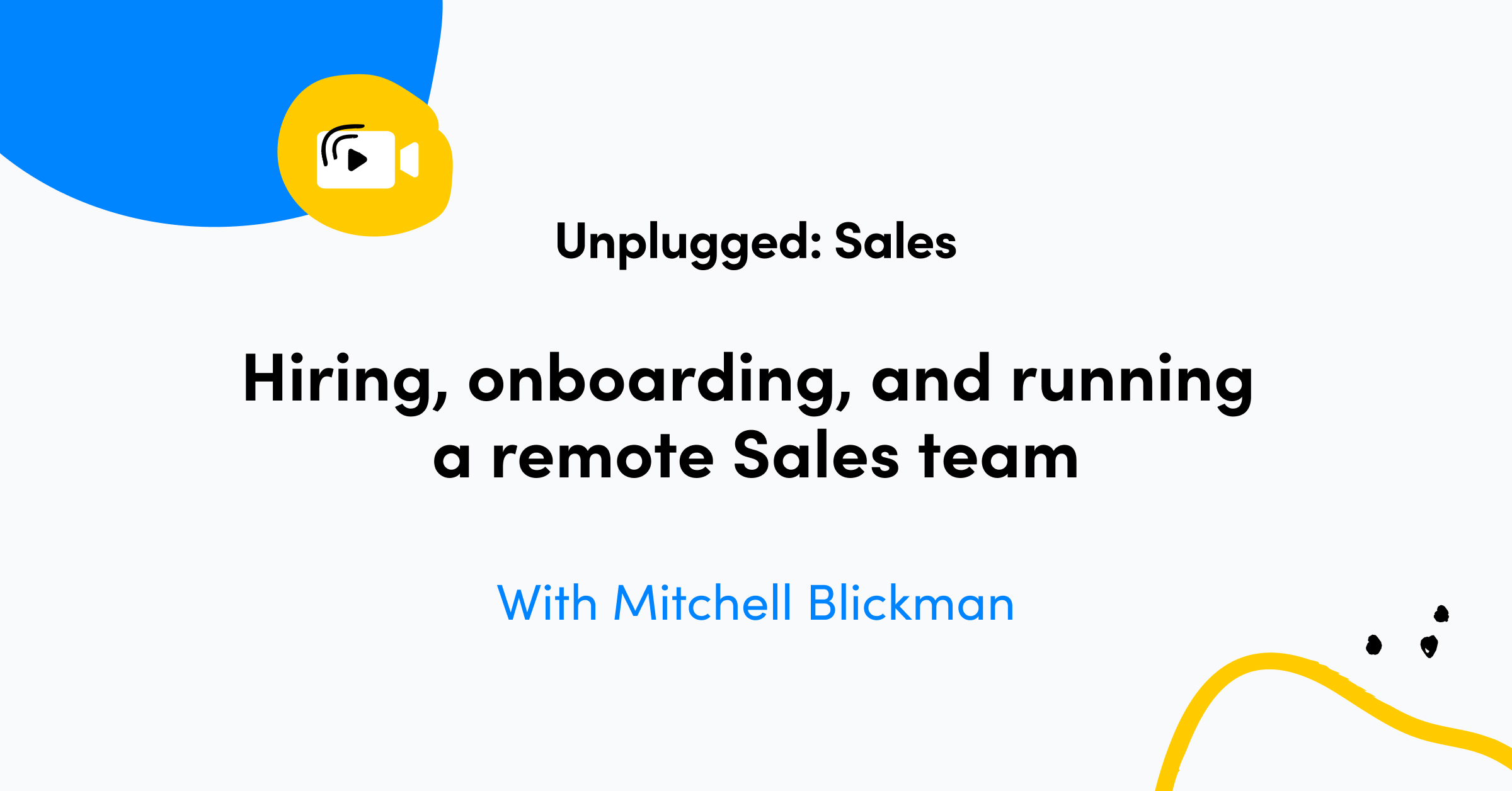 Unplugged: Sales
