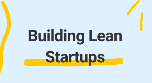 Building Lean Startups